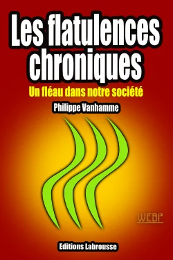 Succès de l'été: les flatulences chroniques